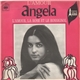 Angela - L’Amour/ L’Amour, La Rose Et Le Rossignol